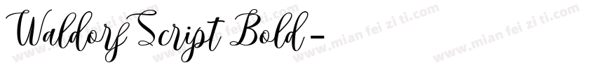 WaldorfScript Bold字体转换